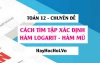 Cách tìm tập xác định hàm số Mũ và Bài tập vận dụng - Toán 12 chuyên đề
